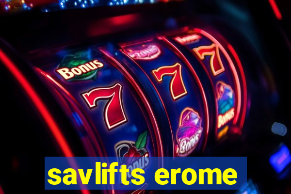 savlifts erome